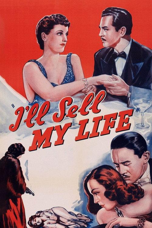 I'll Sell My Life 1941 official movie poster
