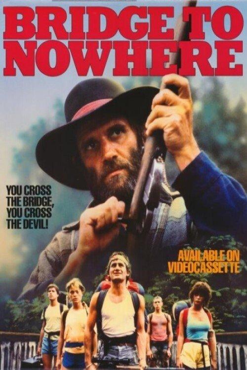 Bridge to Nowhere 1986 official movie poster