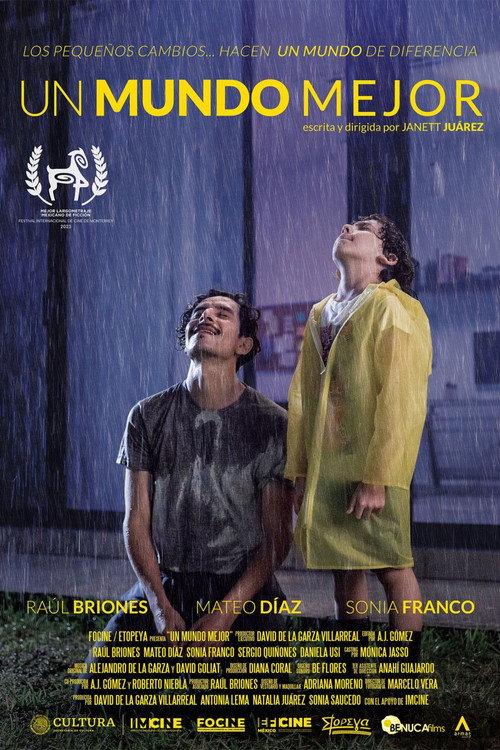 Un mundo mejor 2025 official movie poster