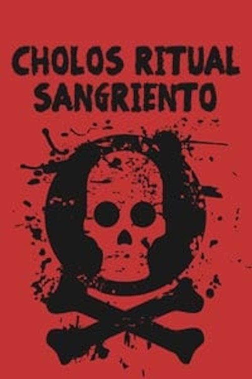 Cholos ritual sangriento 2002 official movie poster