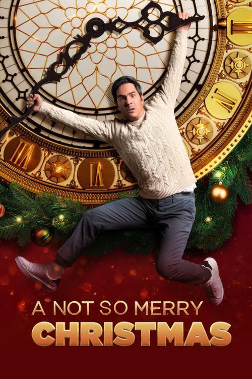 A Not So Merry Christmas 2022 official movie poster