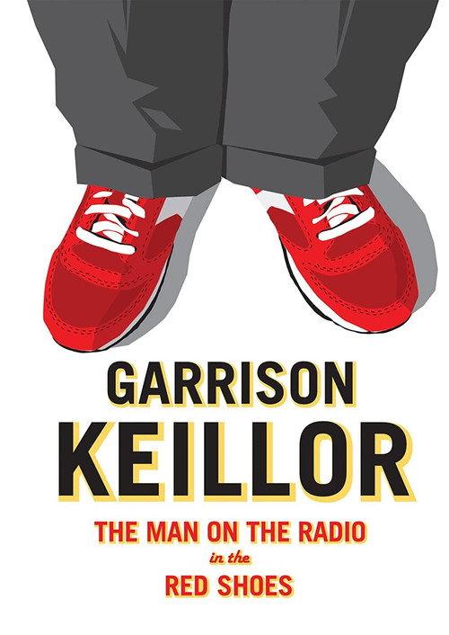 Garrison Keillor: The Man on the Radio in the Red Shoes 2009 official movie poster