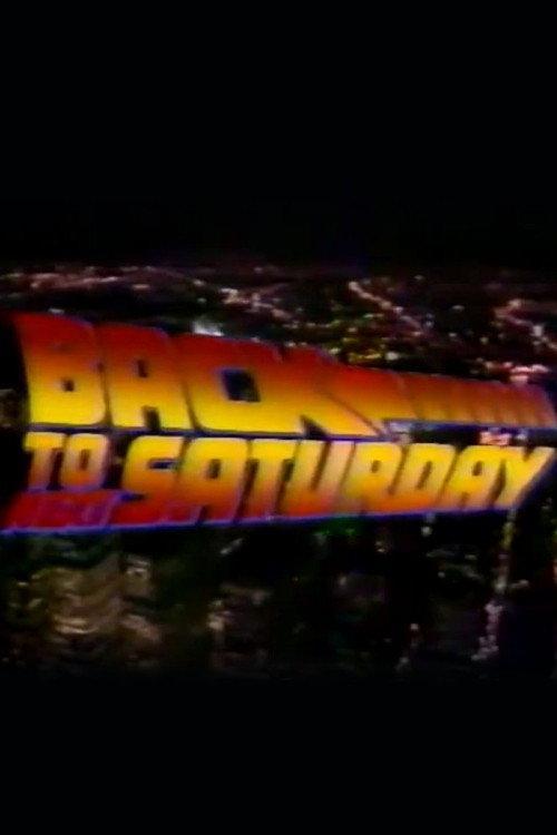 Back to Next Saturday 1985 official movie poster
