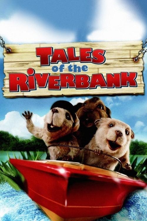 Tales of the Riverbank 2008 official movie poster