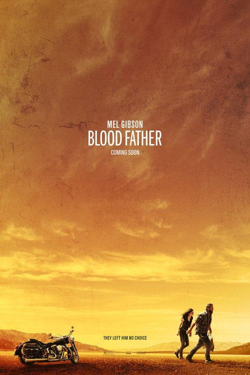 Blood Father 2016 official movie poster
