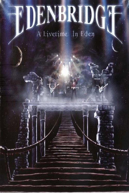 Edenbridge: A Livetime in Eden 2004 official movie poster
