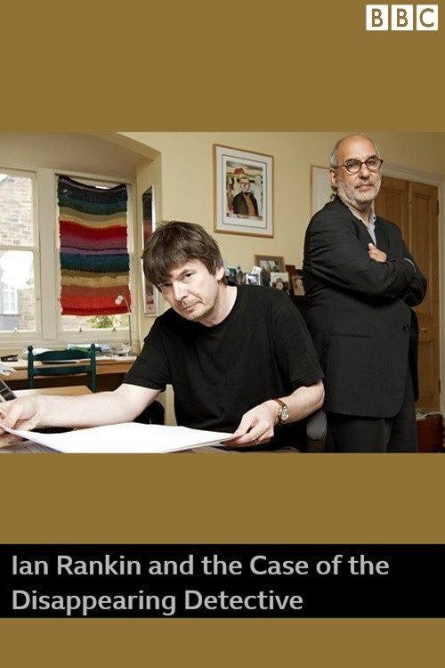 Ian Rankin and the Case of the Disappearing Detective 2012 official movie poster