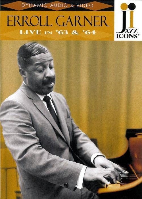 Jazz Icons: Erroll Garner Live In '63 & '64 2009 official movie poster
