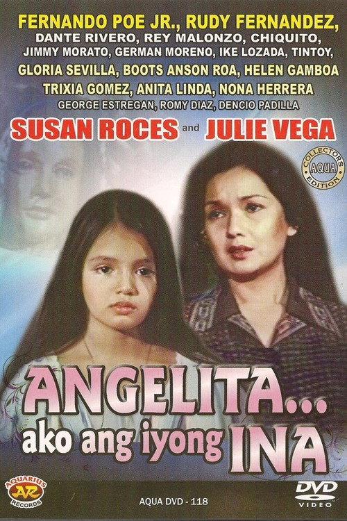 Angelita... Ako Ang Iyong Ina 1979 official movie poster