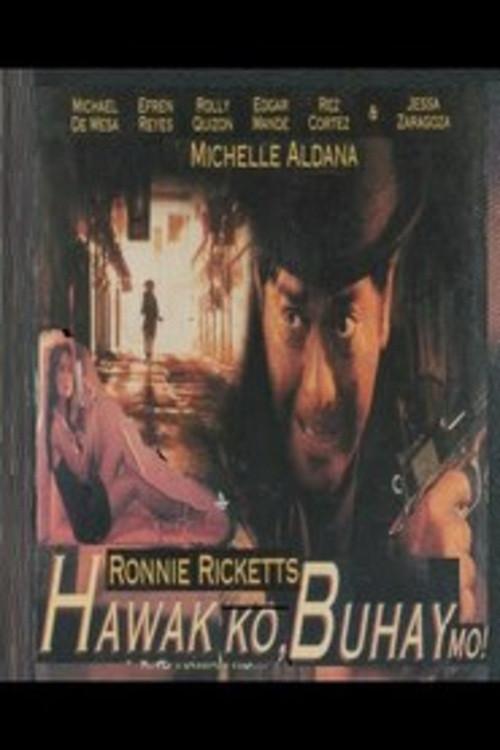 Hawak Ko Buhay Mo 1997 official movie poster