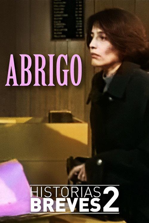 Historias Breves II: Abrigo 1996 official movie poster