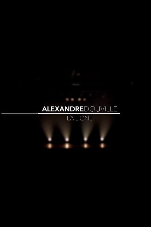 Alexandre Douville - La ligne 2015 official movie poster