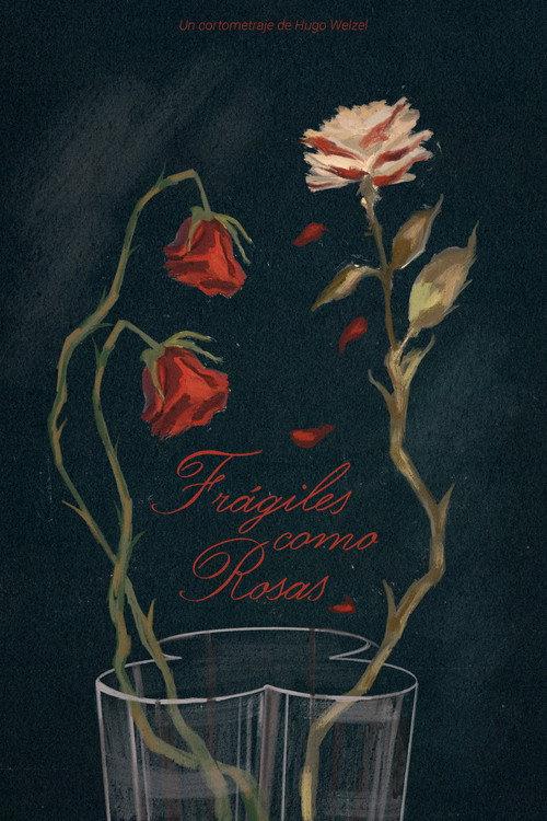 Fragile As Roses 2025 official movie poster