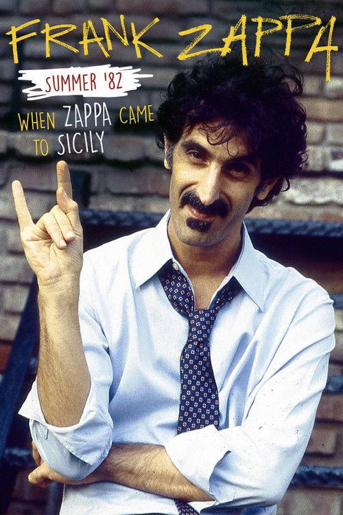 Frank Zappa – Summer '82: When Zappa Came to Sicily 2014 official movie poster