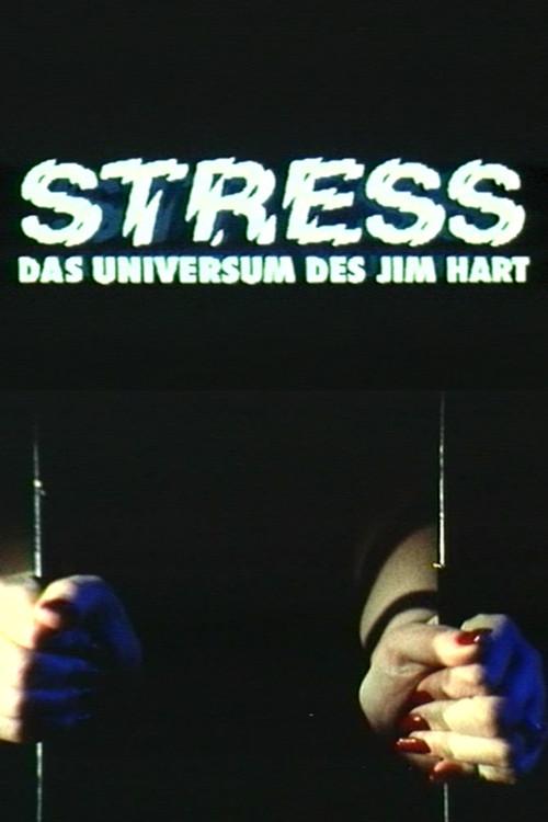 Stress - Das Universum des Jim Hart 1995 official movie poster