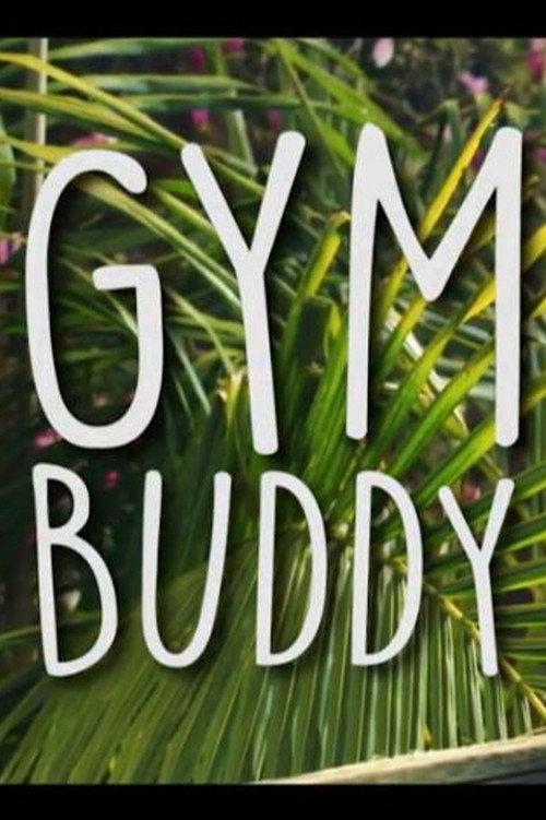 Gym Buddy 2017 official movie poster