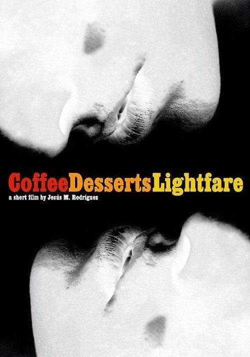 Coffee, Desserts, Lightfare 2002 official movie poster