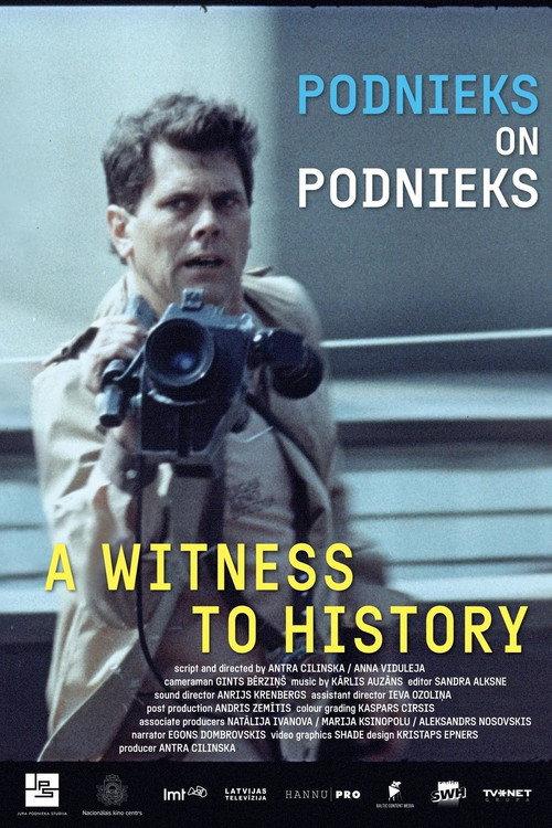 Podnieks On Podnieks. A Witness To History 2024 official movie poster