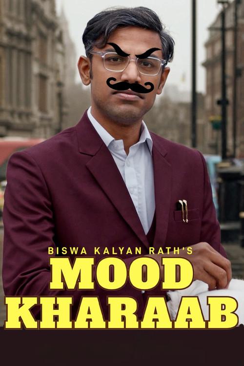 Biswa Kalyan Rath's Mood Kharaab 2023 official movie poster