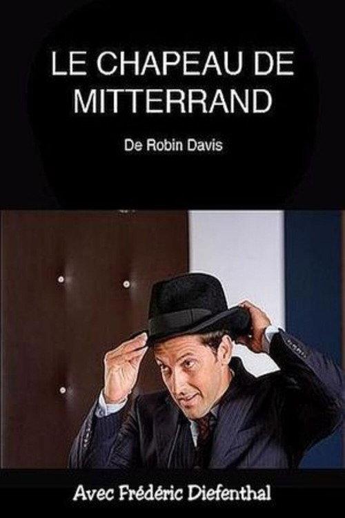 Le Chapeau de Mitterrand 2016 official movie poster