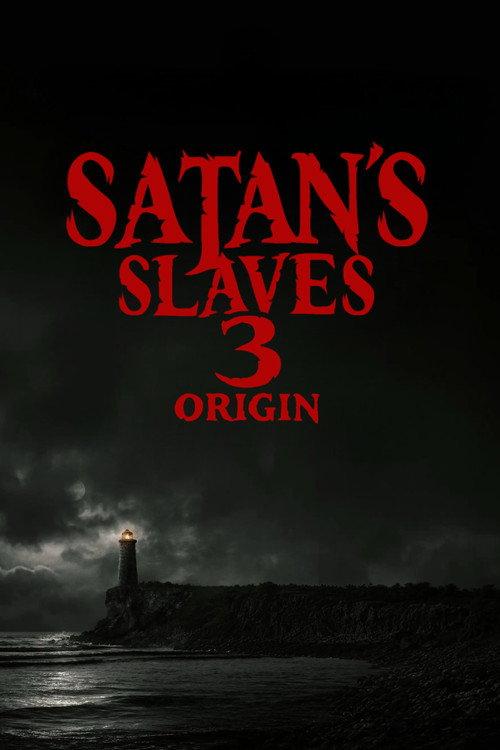 Satan's Slaves 3: Origin official movie poster