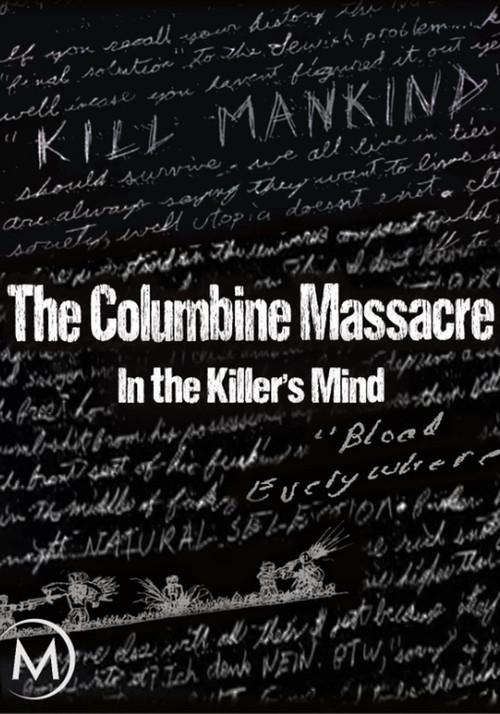 The Columbine Massacre: In the Killer's Mind 2007 official movie poster