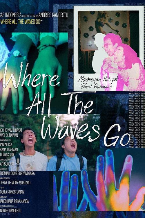 Where All The Waves Go 2025 official movie poster