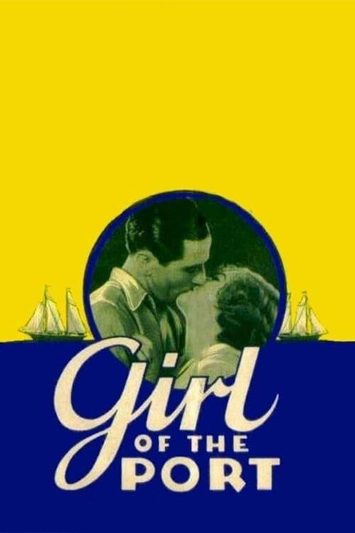 Girl of the Port 1930 official movie poster