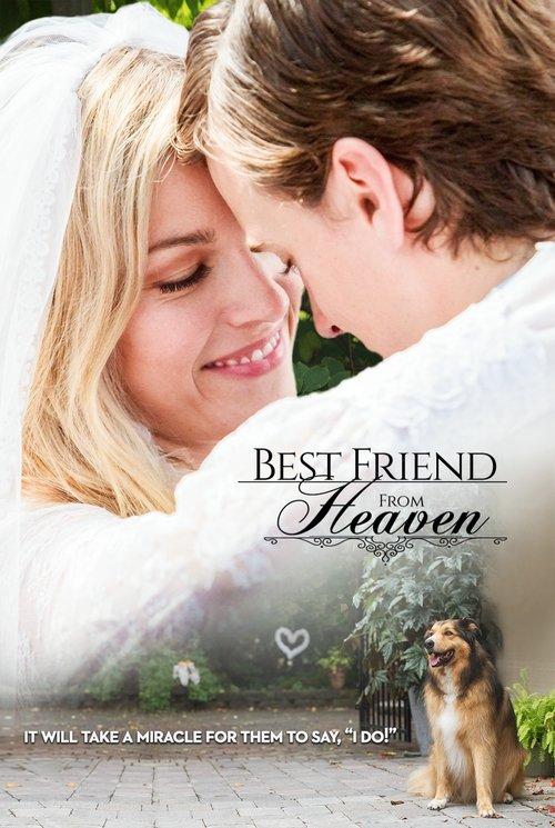 Best Friend from Heaven 2017 official movie poster