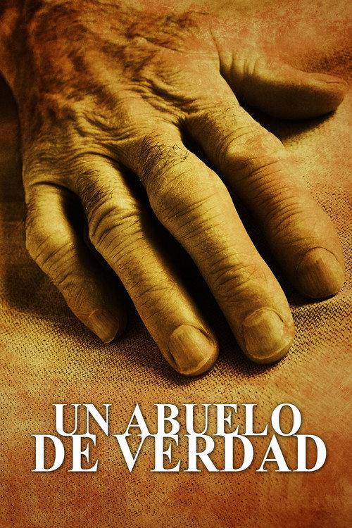 Un abuelo de verdad 2012 official movie poster
