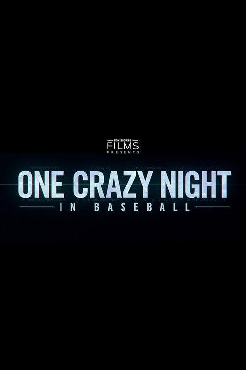 One Crazy Night in Baseball 2019 official movie poster