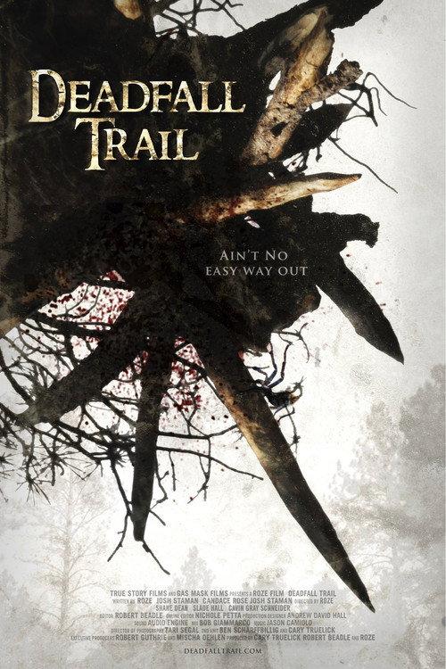 Deadfall Trail 2009 official movie poster