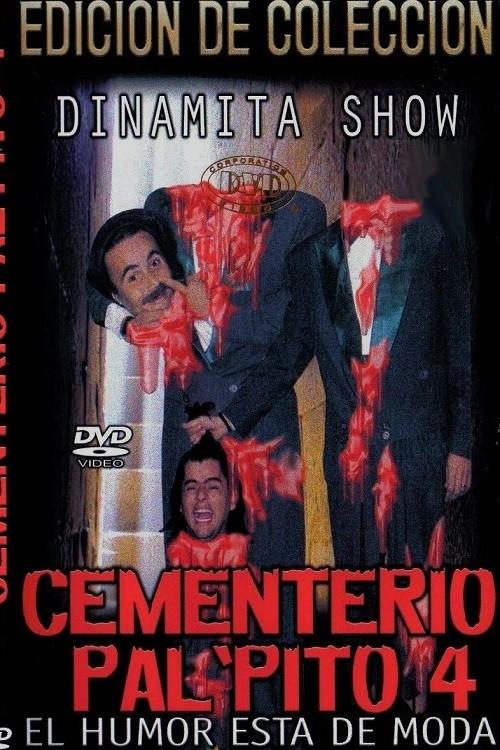 Dinamita Show: Cementerio Pal Pito 4 1994 official movie poster