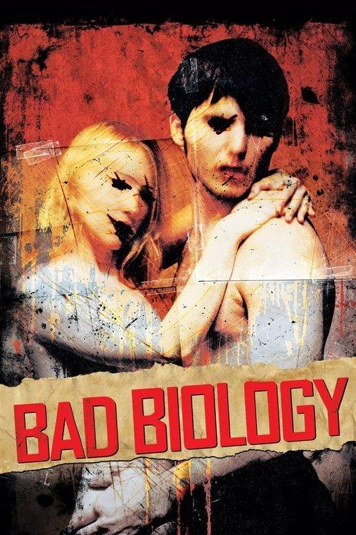 Bad Biology 2008 official movie poster