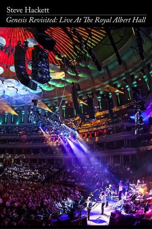 Steve Hackett - Genesis Revisited: Live at the Royal Albert Hall 2014 official movie poster