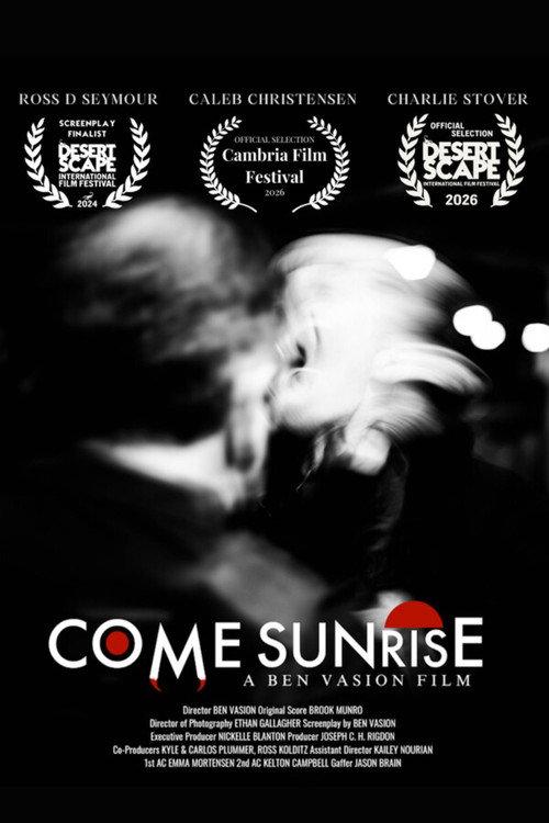 Come Sunrise 2026 official movie poster