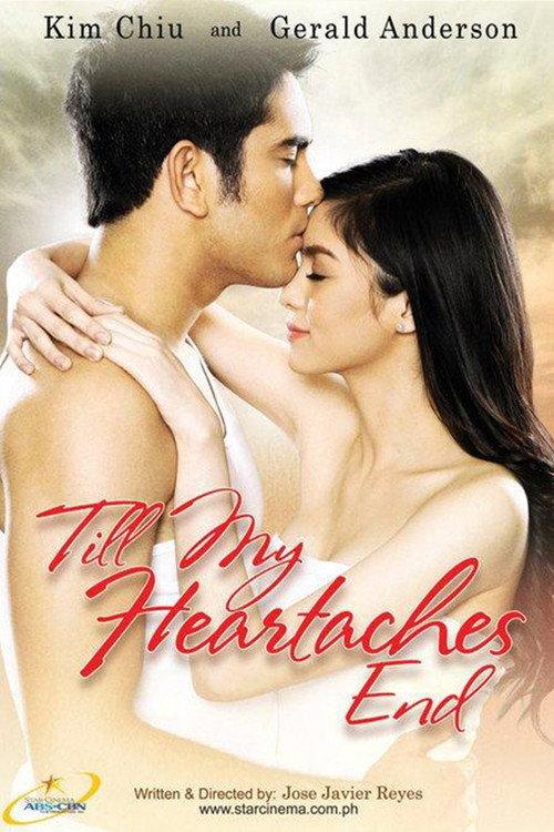 Till My Heartaches End 2010 official movie poster