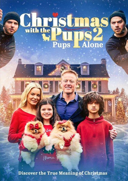 Christmas with the Pups 2: Pups Alone 2024 official movie poster