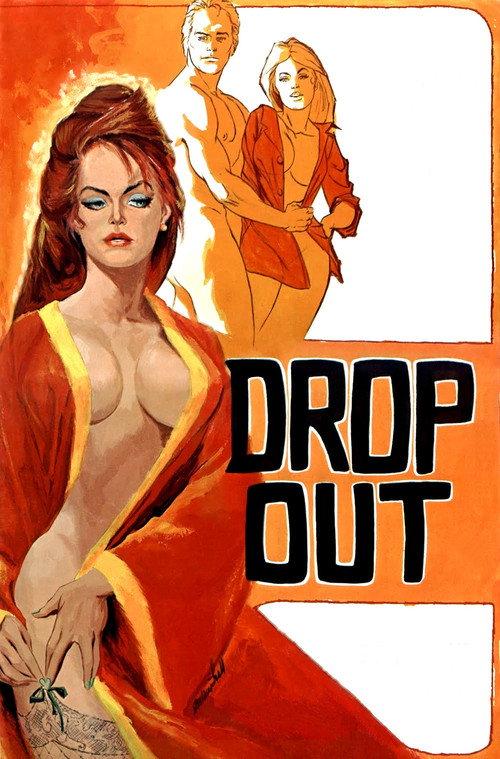 Drop Out 1973 official movie poster