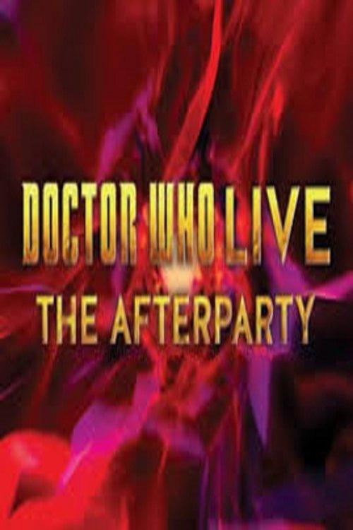 Doctor Who Live: The Afterparty 2013 official movie poster