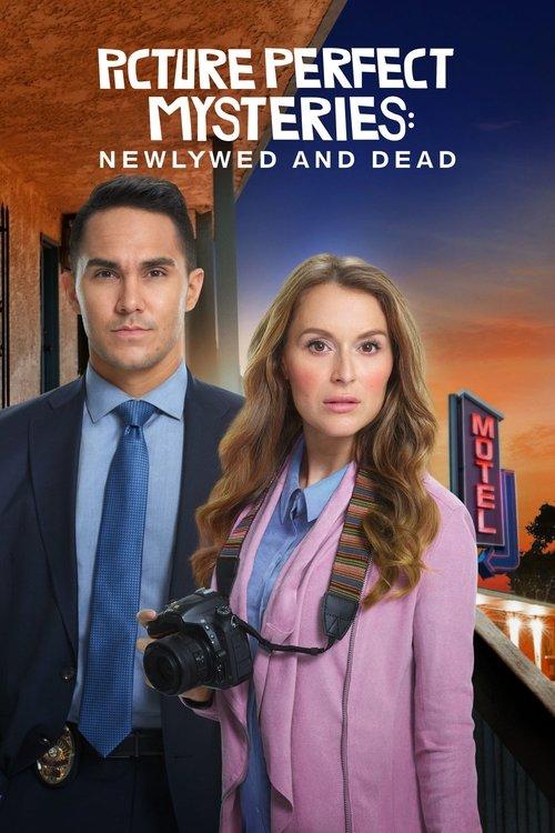 Picture Perfect Mysteries: Newlywed and Dead 2019 official movie poster
