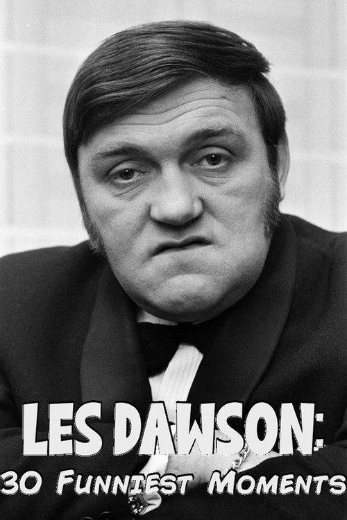 Les Dawson: 30 Funniest Moments 2022 official movie poster