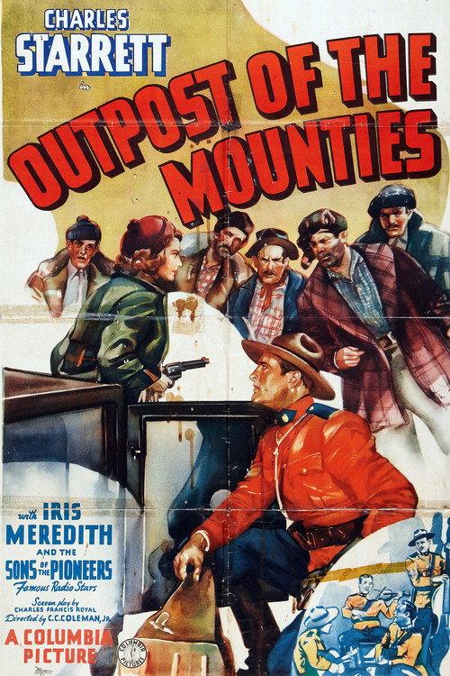 Outpost of the Mounties 1939 official movie poster