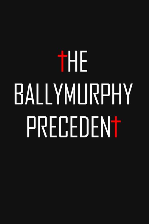 The Ballymurphy Precedent 2018 official movie poster