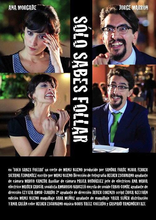 Solo sabes follar 2014 official movie poster