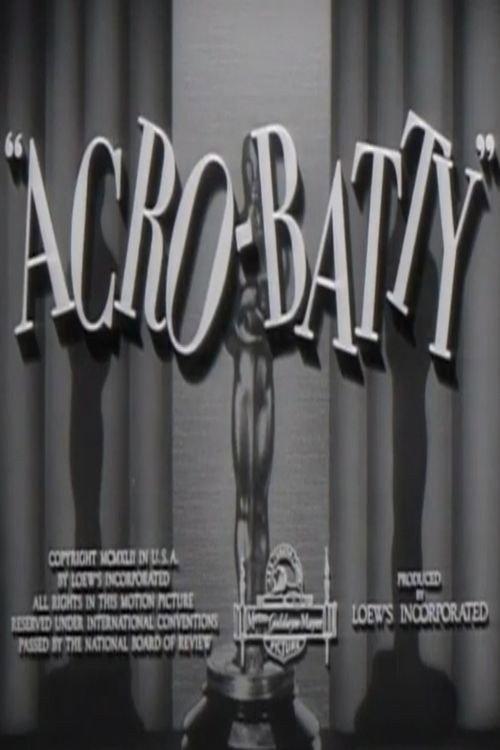 Acro-Batty 1942 official movie poster