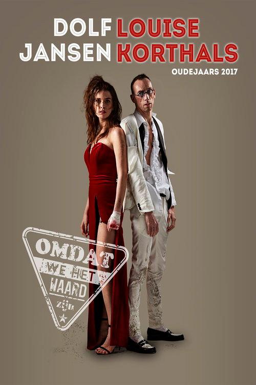 Dolf Jansen & Louise Korthals: Oudejaarsconference 2017: Omdat we het waard zijn 2017 official movie poster