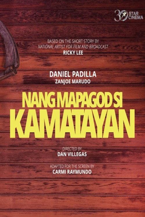 Nang Mapagod si Kamatayan official movie poster