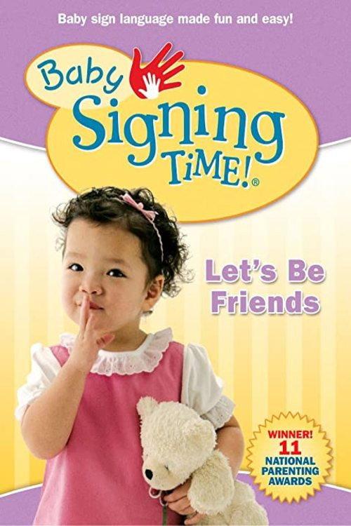 Baby Signing Time Vol. 4: Let's Be Friends 2008 official movie poster