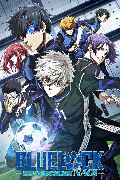 BLUE LOCK THE MOVIE -EPISODE NAGI- 2024 official movie poster